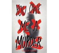 Eileen Cook You Owe Me a Murder (Tascabile)