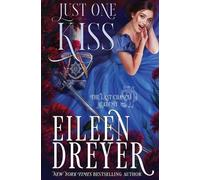 Eileen Dreyer Just One Kiss (Tascabile) Last Chance Academy