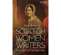 Eileen Dunlop Scottish Women Writers (Tascabile)