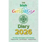 Eileen Forrestal Irish The Irish Get Up and Go Diary 2026 (Tascabile)