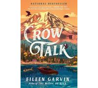 Eileen Garvin Crow Talk (Tascabile)
