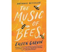 Eileen Garvin The Music of Bees (Tascabile)