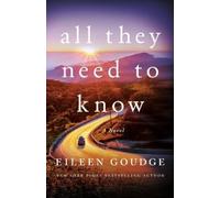 Eileen Goudge All They Need to Know (Tascabile) Gold Creek