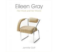 Eileen Gray: Her Work and Her World: 1