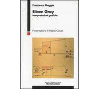 Eileen Gray. Interpretazioni grafiche