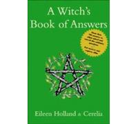 Eileen Holland Cerelia A Witch's Book of Answers (Tascabile)