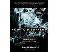 Eileen Horan Frank Ahearn How to Disappear (Tascabile)