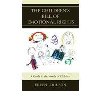 Eileen Johnson The Children's Bill of Emotional Rights (Copertina rigida)