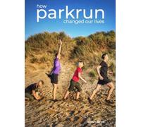Eileen Jones how parkrun changed our lives (Tascabile)