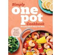 Eileen Kelly Simply One Pot Cookbook (Tascabile)