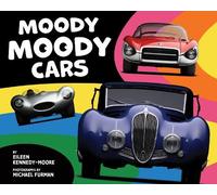 Eileen Kennedy-Moore Michael Furman Moody Moody Cars (Copertina rigida)