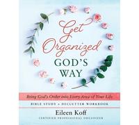 Eileen Koff Get Organized God's Way (Tascabile)