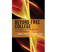 Eileen L. Strempel Stephen J. Handel Beyond Free College (Tascabile)
