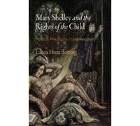 Eileen M. Hunt Mary Shelley and the Rights of the Child (Copertina rigida)