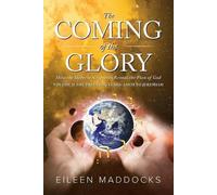 Eileen Maddocks The Coming of the Glory Volume 2 (Tascabile)