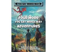 Eileen Mueller Blair Polly Peter F Four More You Say Which Way Adven (Tascabile)