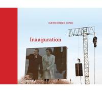 Eileen Myles Catherine Opie: Inauguration (Copertina rigida)