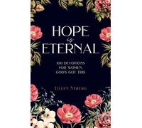 Eileen Nyberg Hope is Eternal (Copertina rigida)