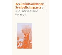 Eileen O'Brien Beautiful Solidarity, Symbolic Impacts (Copertina rigida)