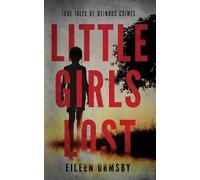 Eileen Ormsby Little Girls Lost (Tascabile)