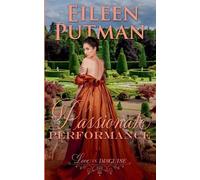 Eileen Putman A Passionate Performance (Tascabile) Love in Disguise