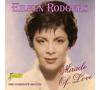 Eileen Rodgers - Miracle of Love - The Complete Singles