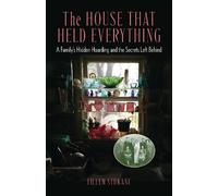 Eileen Stukane The House That Held Everything (Copertina rigida)