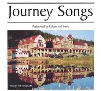 Eileen & Susie - Journey Songs