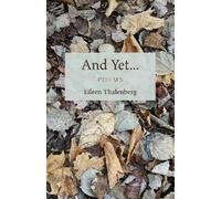 Eileen Thalenberg And Yet... (Tascabile)