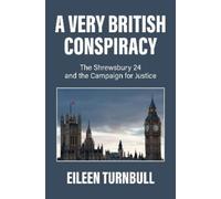 Eileen Turnbull A Very British Conspiracy (Tascabile)