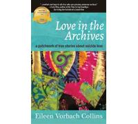 Eileen Vorbach Collins Love in the Archives (Copertina rigida)