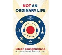 Eileen Younghusband Not An Ordinary Life (Tascabile)