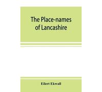 Eilert Ekwall The place-names of Lancashire (Tascabile)