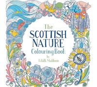 Eilidh Muldoon The Scottish Nature Colouring Book (Tascabile)