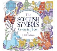 Eilidh Muldoon The Scottish Symbols Colouring Book (Tascabile)