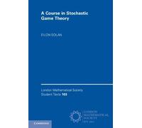 Eilon Solan A Course in Stochastic Game Theory (Tascabile)