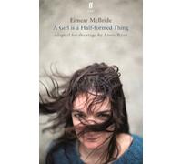 Eimear McBride A Girl is a Half-Formed Thing (Tascabile)