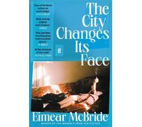 Eimear McBride The City Changes Its Face (Tascabile)