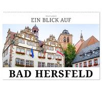 Ein Blick auf Bad Hersfeld (Wandkalender 2026 DIN A2 quer), CALVENDO Monatskalender: Bad Hersfeld - die Festspiel- und Kurstadt
