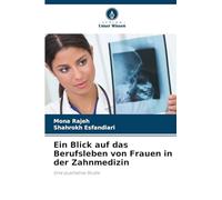 Ein Blick auf das Berufsleben von Frauen in der Zahnmedizin