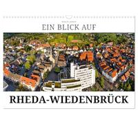 Ein Blick auf Rheda-Wiedenbrück (Wandkalender 2026 DIN A3 quer), CALVENDO Monatskalender: Rheda-Wiedenbrück - die Doppelstadt an der Ems