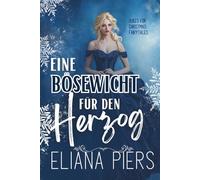 Ein Bösewicht für den Herzog