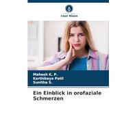 Ein Einblick in orofaziale Schmerzen