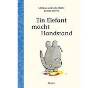 Ein Elefant macht Handstand: Wie schreibe ich eine Geschichte?