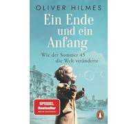 Ein Ende und ein Anfang: Wie der Sommer 45 die Welt veränderte
