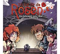 Ein Fall Für die Rosen - Folge 4-das Geheimnis Unter dem Eiffelturm