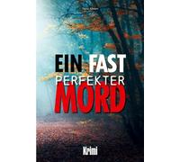 Ein fast perfekter Mord
