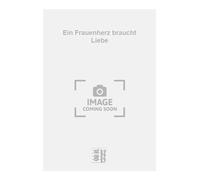 Ein Frauenherz braucht Liebe - Buch