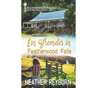 Ein Fremder in Featherwood Falls