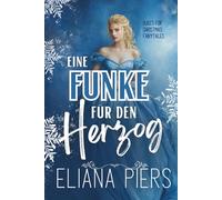 Ein Funke für den Herzog